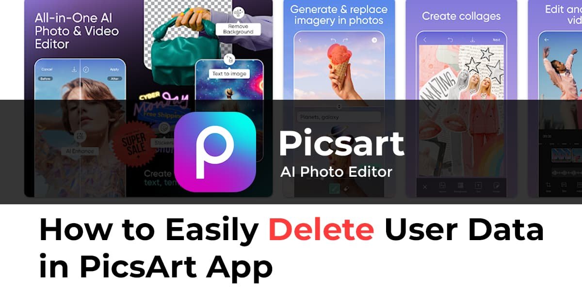 How to Delete User Data in PicsArt App